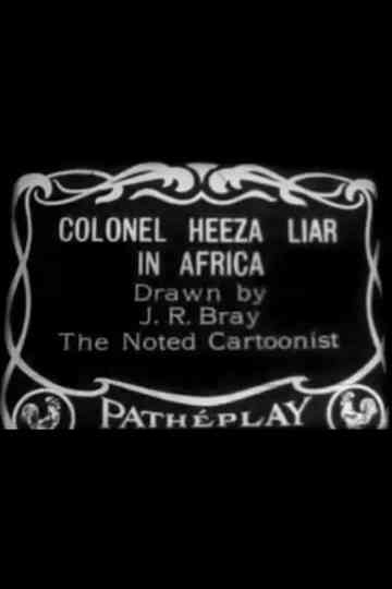 Colonel Heeza Liar In Africa Poster