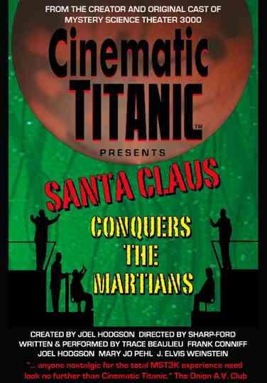 Cinematic Titanic: Santa Claus Conquers the Martians poster