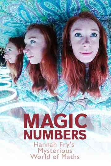 Magic Numbers: Hannah Fry's Mysterious World of Maths Poster