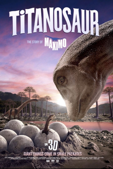 TITANOSAUR 3D THE STORY OF MÁXIMO