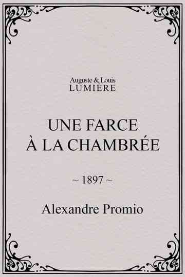 Une farce à la chambrée Poster