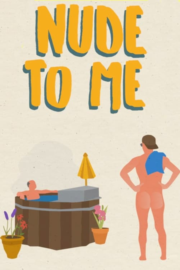 Nude to Me Poster