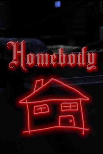 Homebody Poster