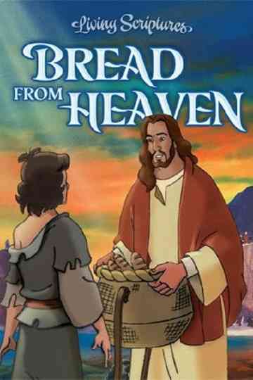 Bread From Heaven poster