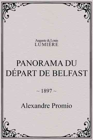 Panorama du départ de Belfast Poster