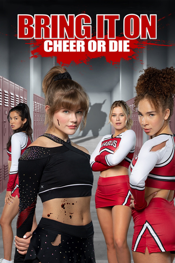 Bring It On: Cheer Or Die Poster