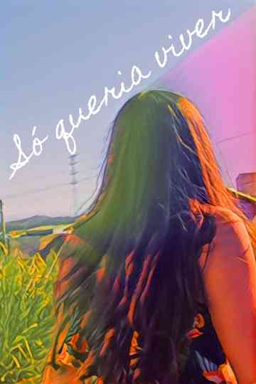 I just wanted to live Poster