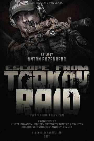 Escape from Tarkov. Raid. poster