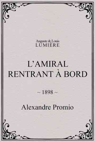 Lamiral rentrant à bord Poster