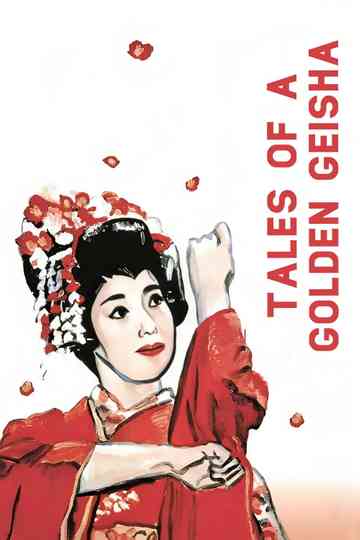 Tales of a Golden Geisha Poster