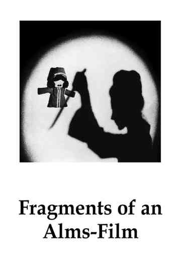 Fragments of an Alms-Film Poster