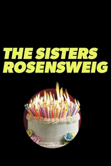 The Sisters Rosensweig Poster