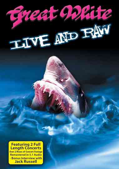 Great White: Live & Raw Poster
