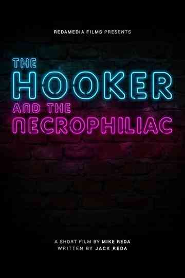 The Hooker and the Necrophiliac Poster