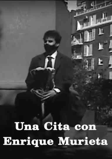 Una Cita con Enrique Murieta Poster