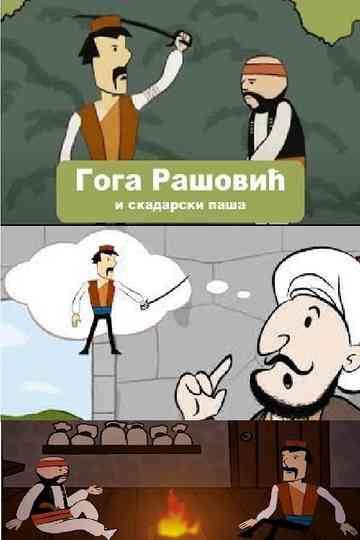 Goga Rasovic and the Pasha of Scutari Poster