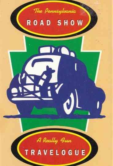 The Pennsylvania Road Show Poster