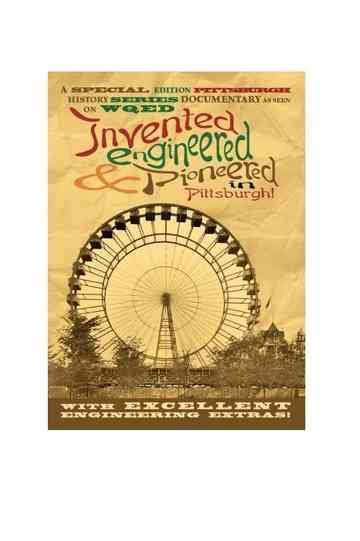 Invented, Engineered, and Pioneered in Pittsburgh Poster