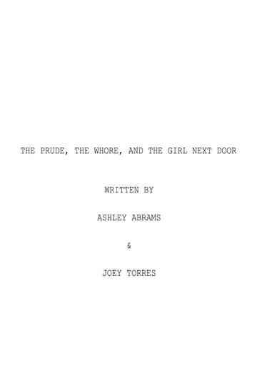 The Prude, The Whore, and the Girl Next Door Poster