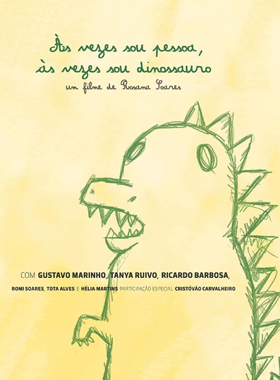 Às vezes sou pessoa, às vezes sou dinossauro