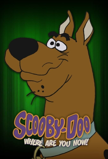 Scooby-Doo, Where Are You Now! Poster