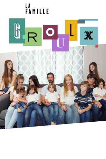 La famille Groulx Poster