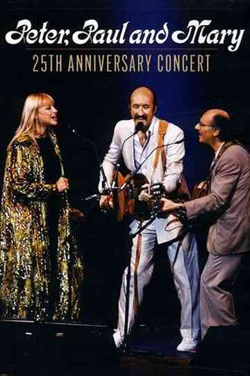 Peter Paul and Mary 25th Anniversary Concert Poster