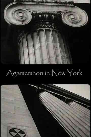 Agamemnon in New York Poster