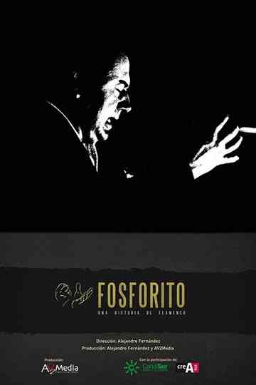 Fosforito: una historia de flamenco Poster