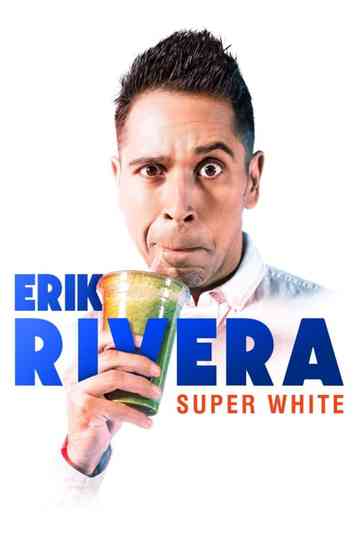 Erik Rivera: Super White Poster