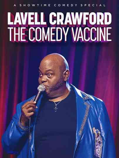 Lavell Crawford The Comedy Vaccine Poster