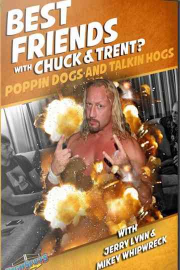 Best Friends The Finale With Jerry Lynn and Mikey Whipwreck Poster