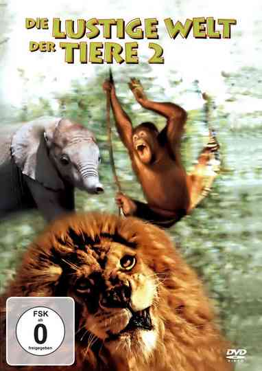 Die lustige Welt der Tiere 2 Poster