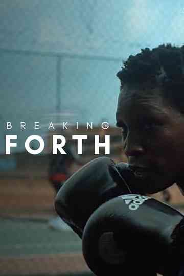 Breaking Forth Poster