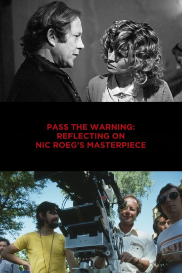 Pass the Warning: Reflecting on Nic Roeg's Masterpiece Poster