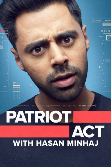 Patriot Act with Hasan Minhaj Poster