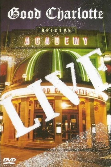 Good Charlotte - Live at Brixton Academy Poster