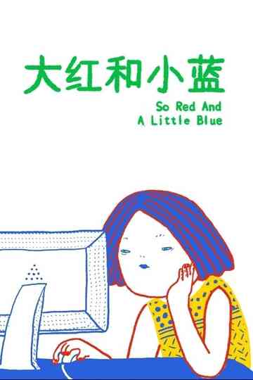 So Red and A Little Blue Poster