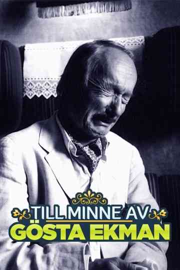 Till minne av Gösta Ekman Poster