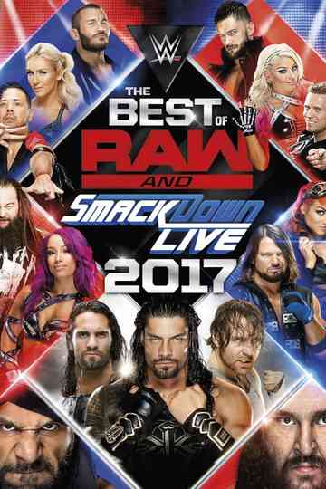 WWE Best of Raw SmackDown Live 2017 Poster