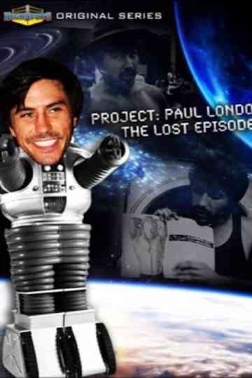 Project Paul London  The Lost Episodes Poster