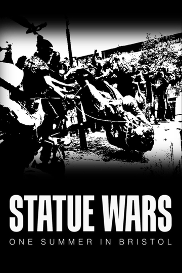 Statue Wars One Summer in Bristol Poster