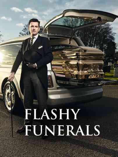 Flashy Funerals Poster