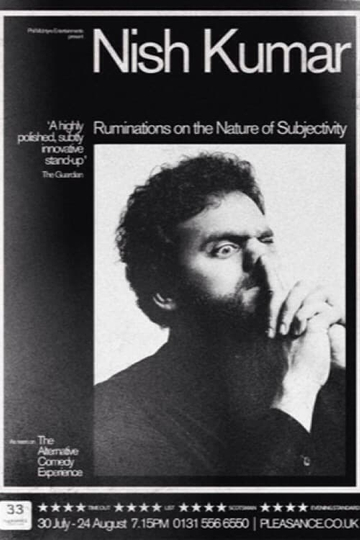 Nish Kumar  Ruminations on the Nature of Subjectivity