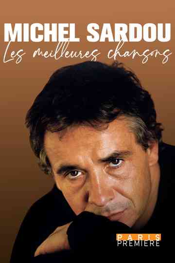 Michel Sardou, les meilleures chansons Poster