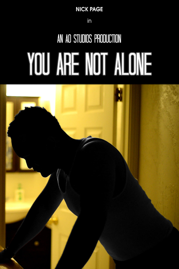 You Are Not Alone