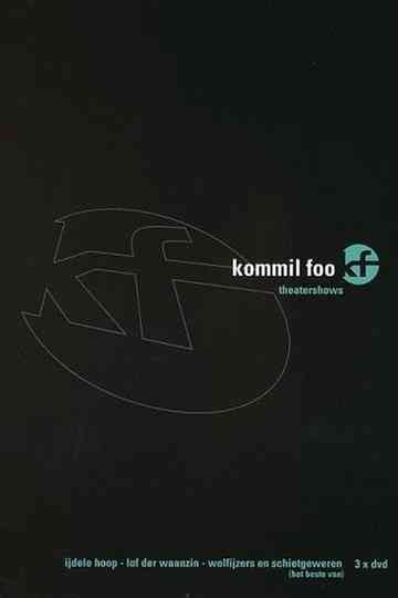 Kommil Foo: Wolfijzers en Schietgeweren Poster