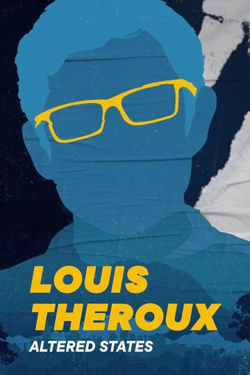 Louis Theroux: Altered States