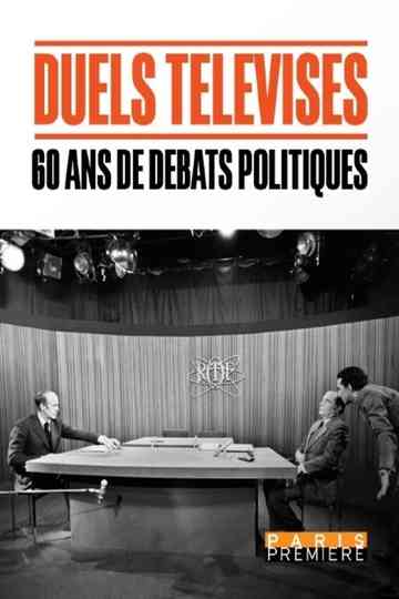 Duels télévisés 60 ans de débats politiques Poster