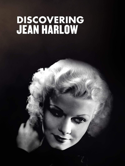 Discovering Jean Harlow Poster